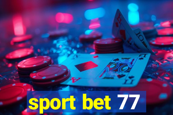 sport bet 77